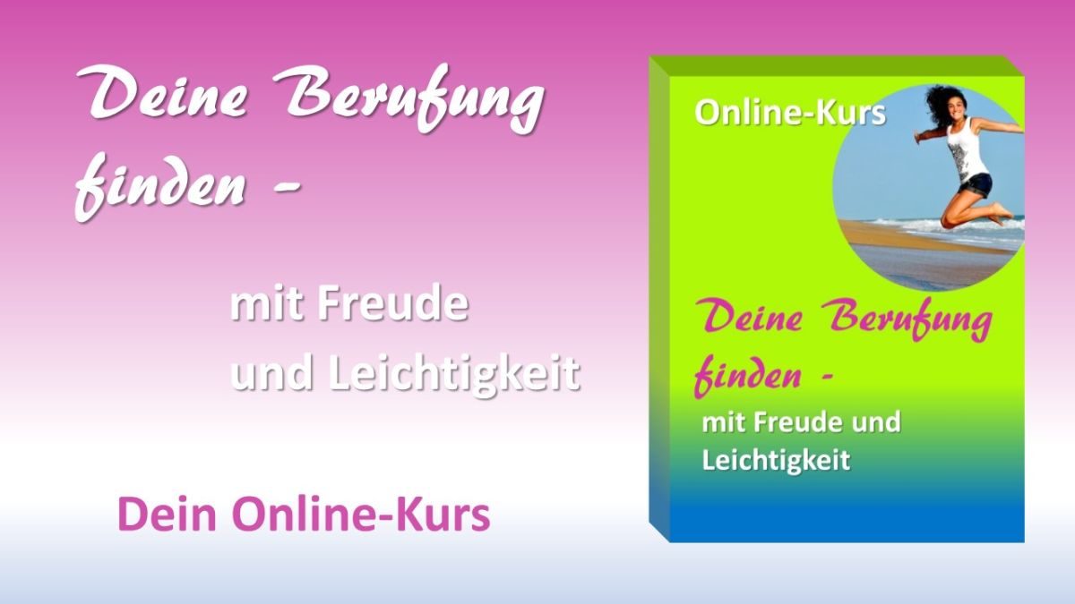 Deine Berufung finden